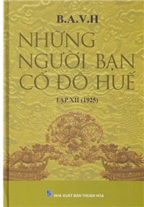 Những Người Bạn Cố Đô Huế - Tập 12 năm 1925